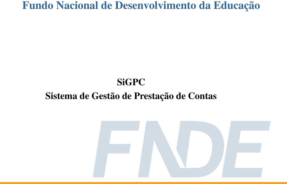 Educação SiGPC Sistema