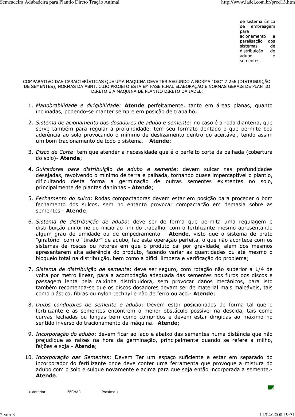 COMPARATIVO DAS CARACTERÍSTICAS QUE UMA MAQUINA DEVE TER SEGUNDO A NORMA "ISO" 7.