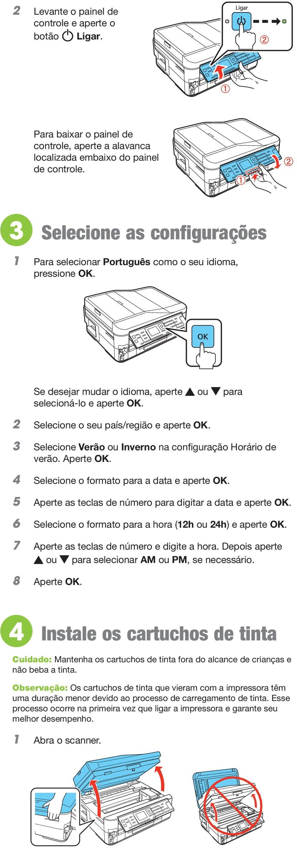 3 Selecione Verão ou Inverno na configuração Horário de verão. Aperte OK. 4 Selecione o formato para a data e aperte OK. 5 Aperte as teclas de número para digitar a data e aperte OK.