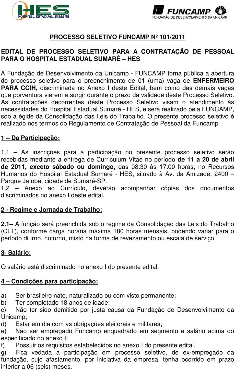 prazo da validade deste Processo Seletivo.