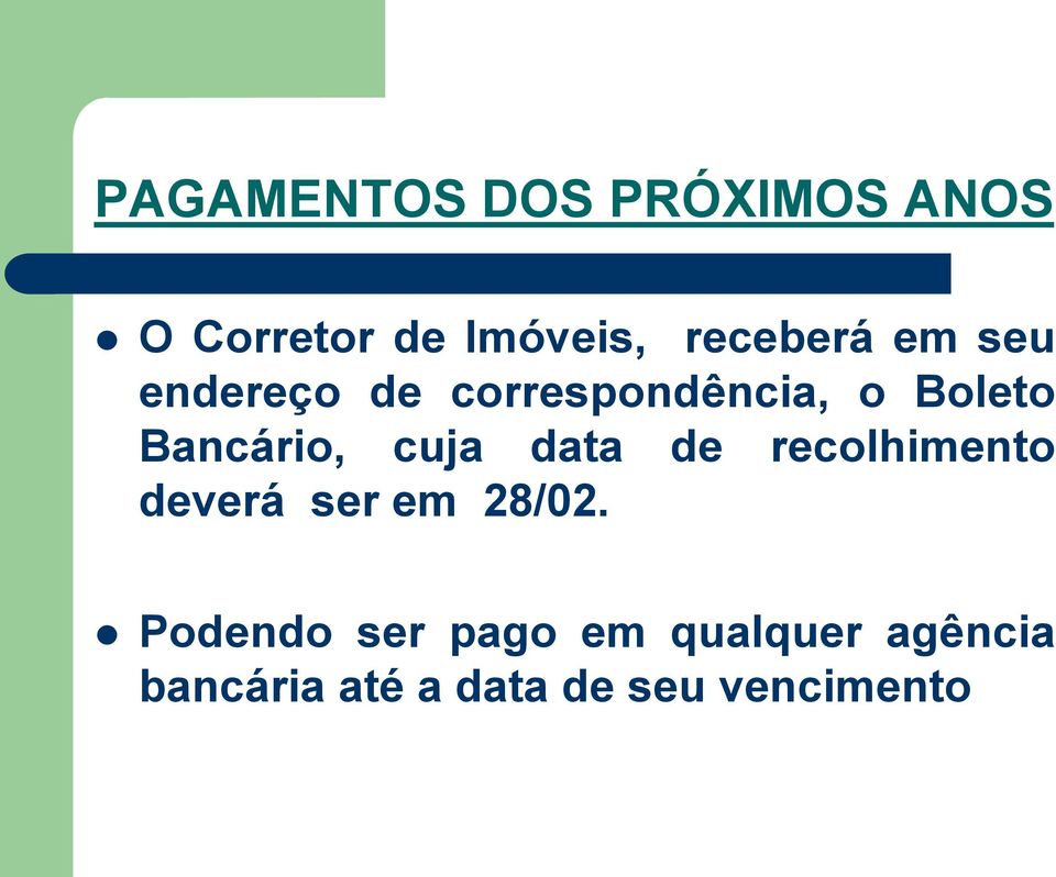 Bancário, cuja data de recolhimento deverá ser em 28/02.