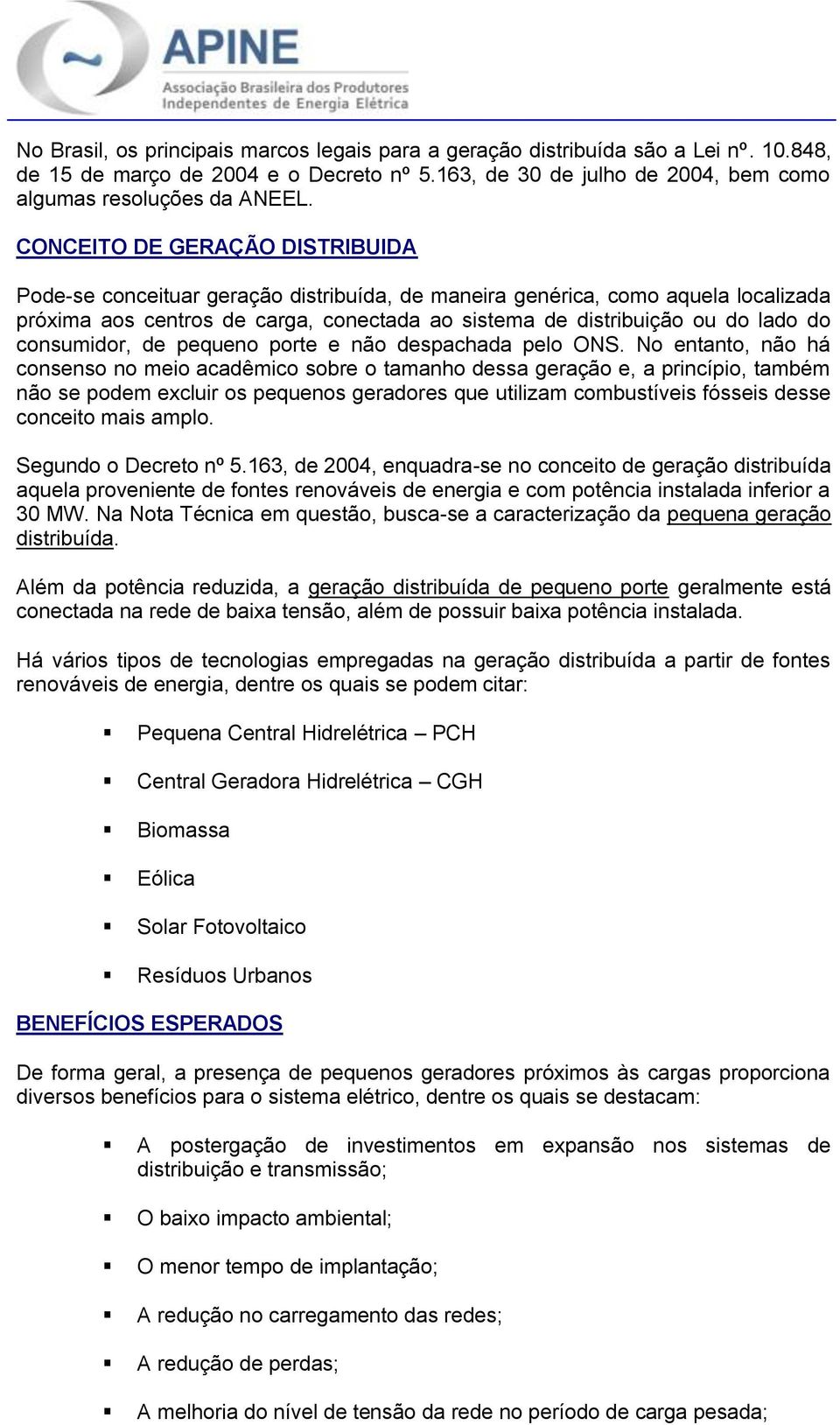 consumidor, de pequeno porte e não despachada pelo ONS.