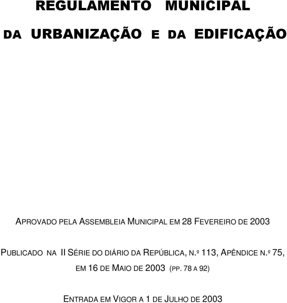 II SÉRIE DO DIÁRIO DA REPÚBLICA, N.º 113, APÊNDICE N.