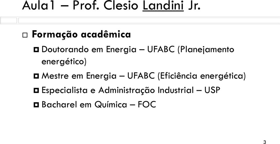(Planejamento energético) Mestre em Energia UFABC