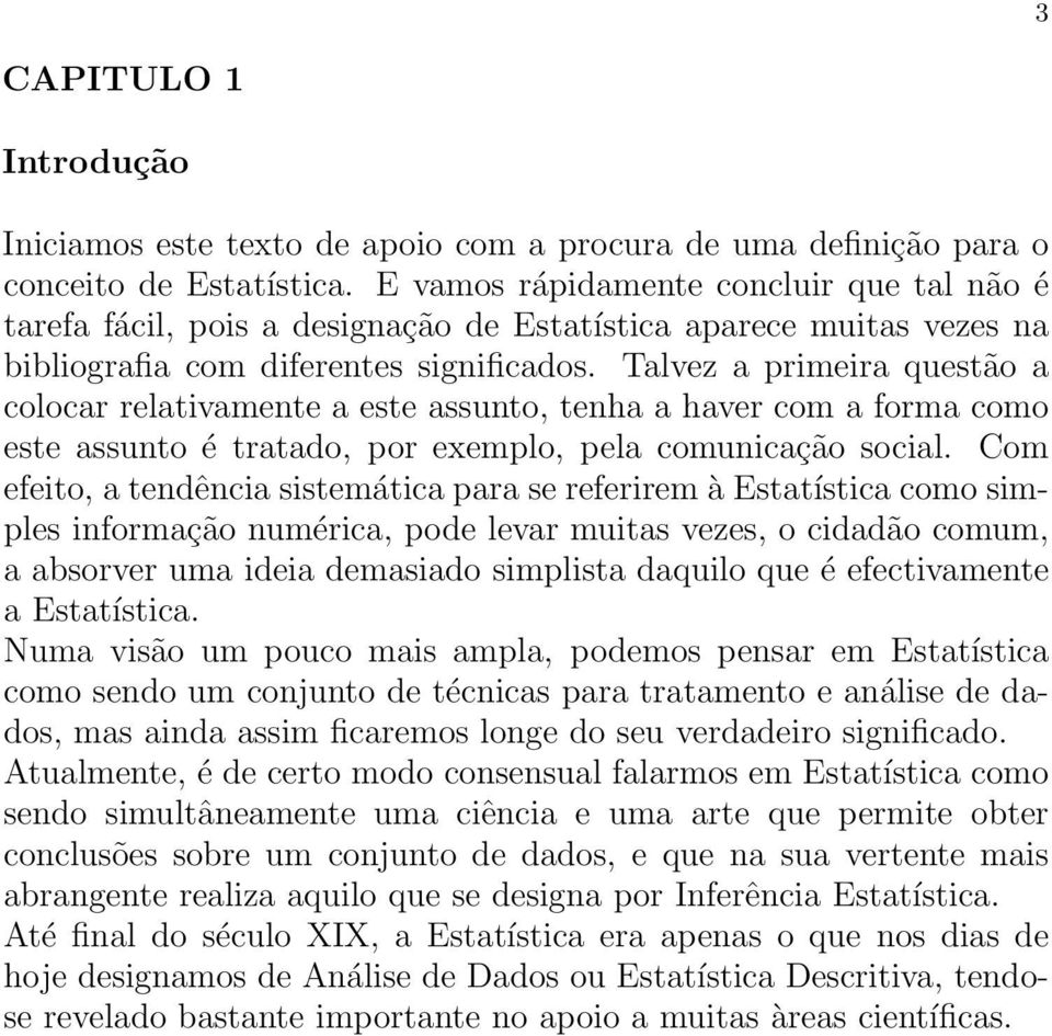 Talvez a primeira questão a colocar relativamete a este assuto, teha a haver com a forma como este assuto é tratado, por exemplo, pela comuicação social.