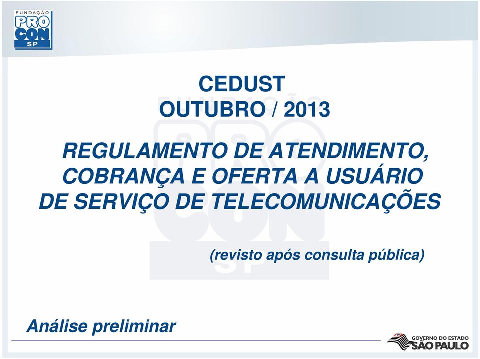 USUÁRIO DE SERVIÇO DE TELECOMUNICAÇÕES