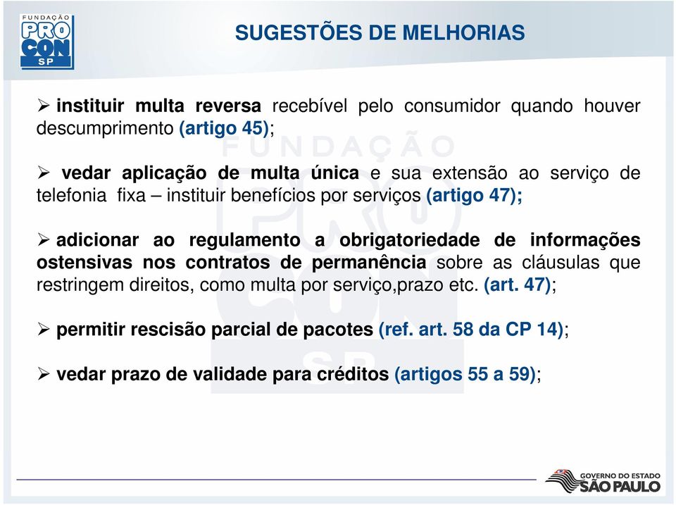 obrigatoriedade de informações ostensivas nos contratos de permanência sobre as cláusulas que restringem direitos, como multa por