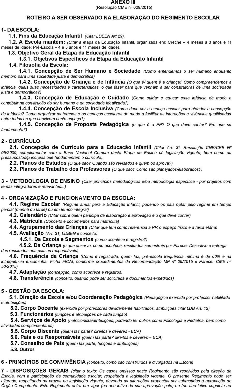 4.2. Concepção de Criança e de Infância (O que é/ quem é a criança?