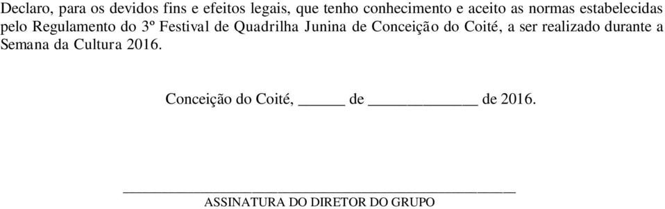 Quadrilha Junina de Conceição do Coité, a ser realizado durante a Semana