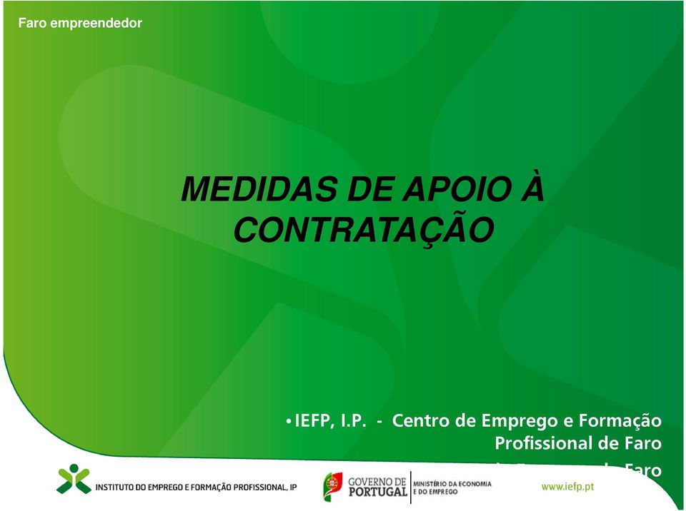 I.P. - Centro de Emprego e