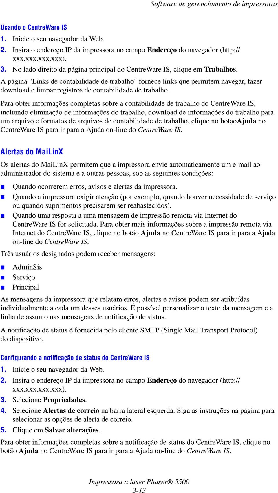 A página "Links de contabilidade de trabalho" fornece links que permitem navegar, fazer download e limpar registros de contabilidade de trabalho.