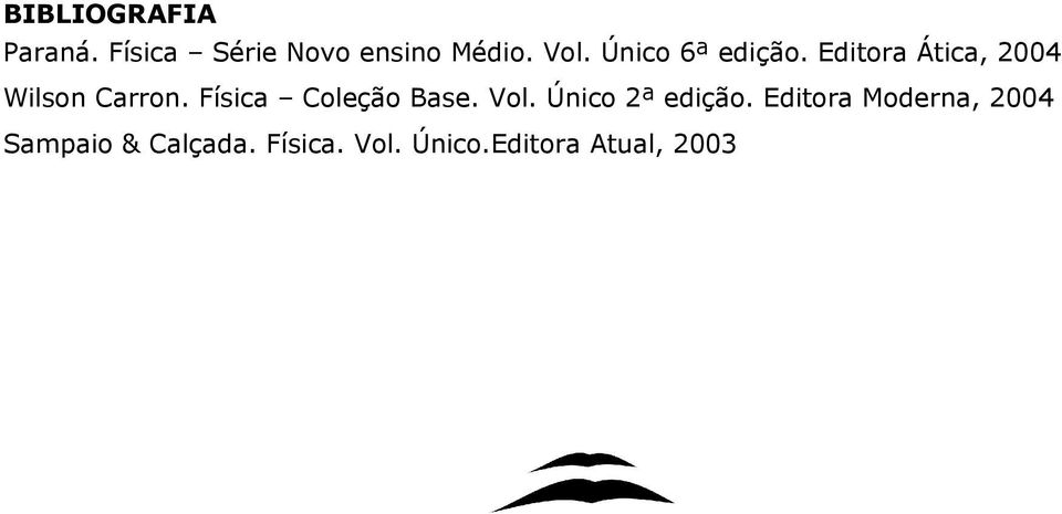 Física Coleção Base. Vol. Único 2ª edição.