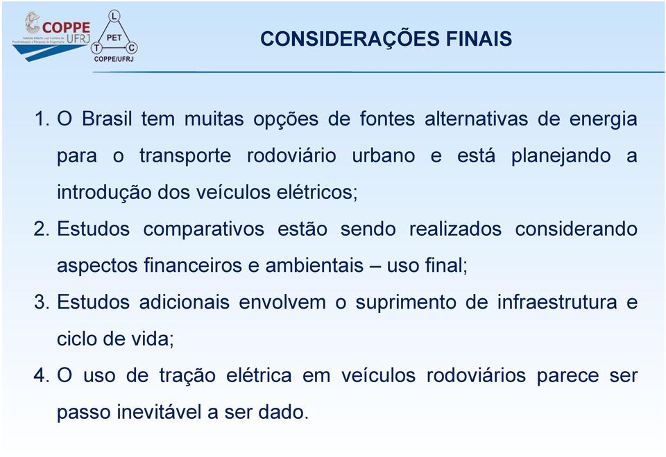 planejando a introdução dos veículos elétricos; 2.