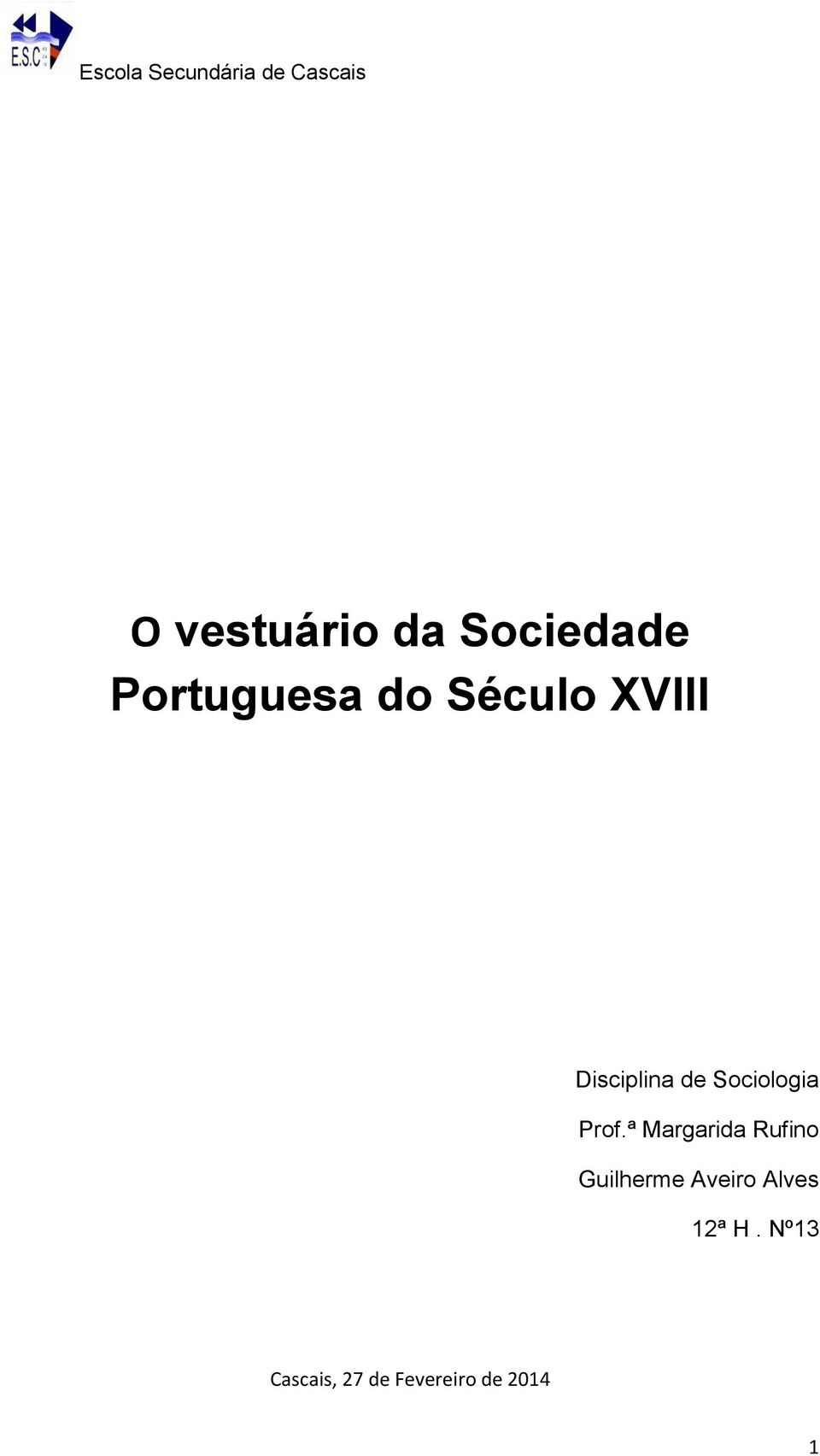 O vestuário da Sociedade Portuguesa do Século XVIII - PDF Free Download