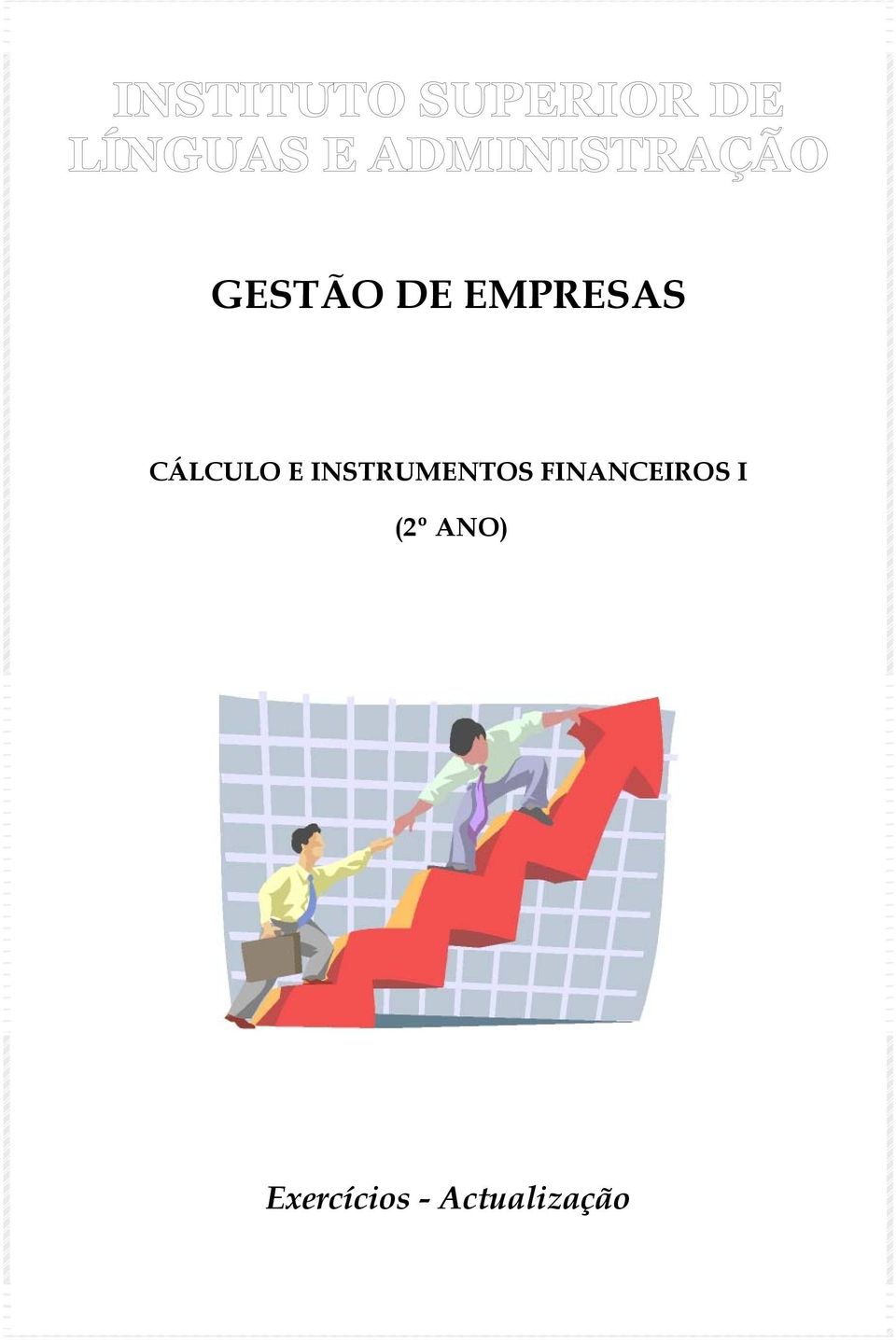 FINANCEIROS I (2º ANO)