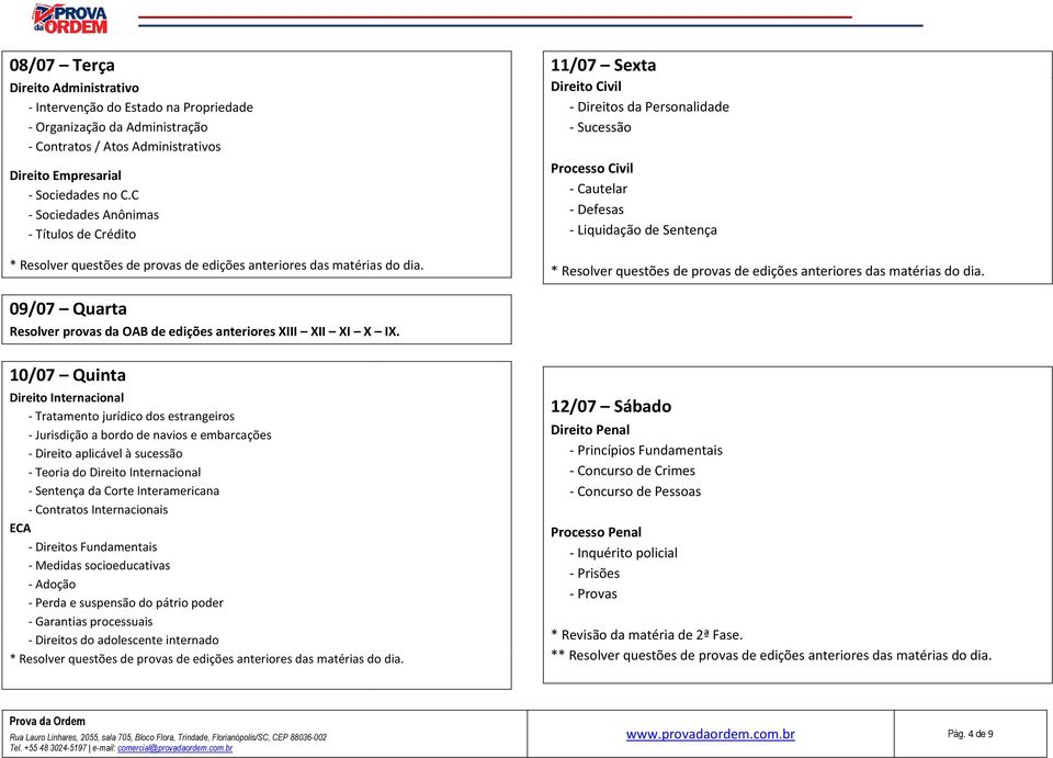 da OAB de edições anteriores XIII XII XI X IX.