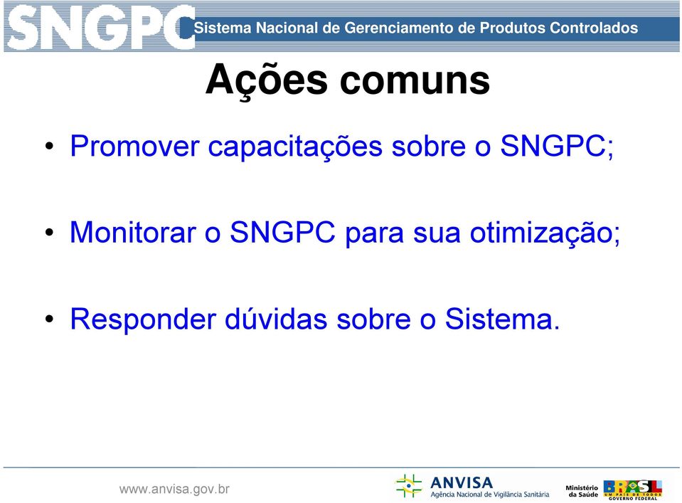 Monitorar o SNGPC para sua