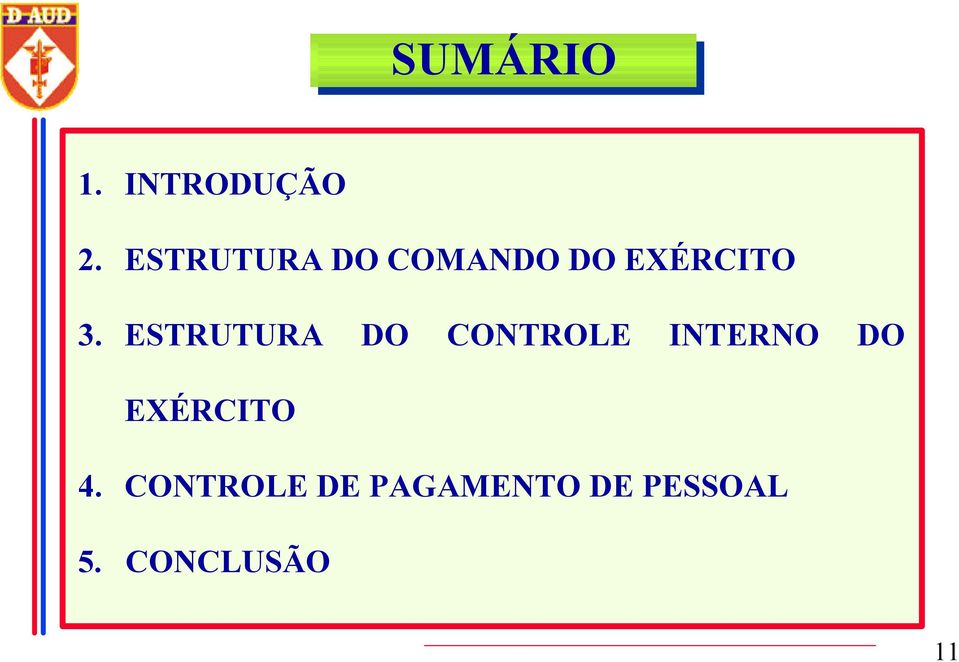 ESTRUTURA DO CONTROLE INTERNO DO