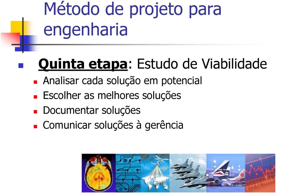 Escolher as melhores soluções