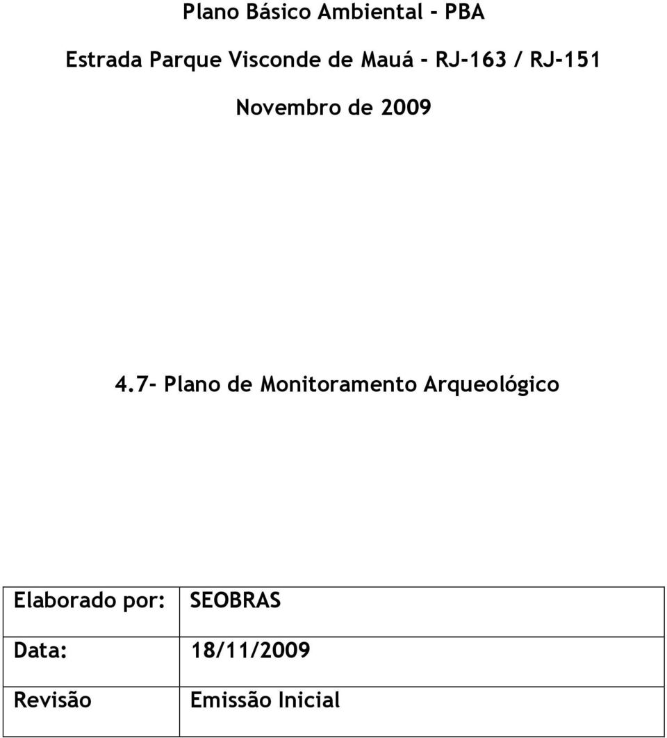 7- Plano de Monitoramento Arqueológico