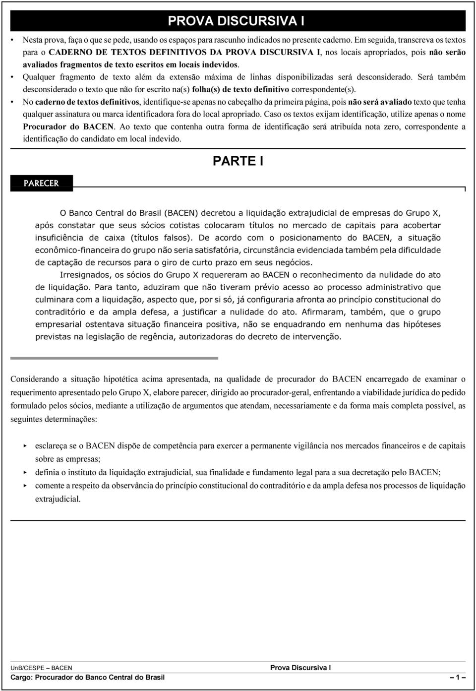 Qualquer fragmento de texto além da extensão máxima de linhas disponibilizadas será desconsiderado.