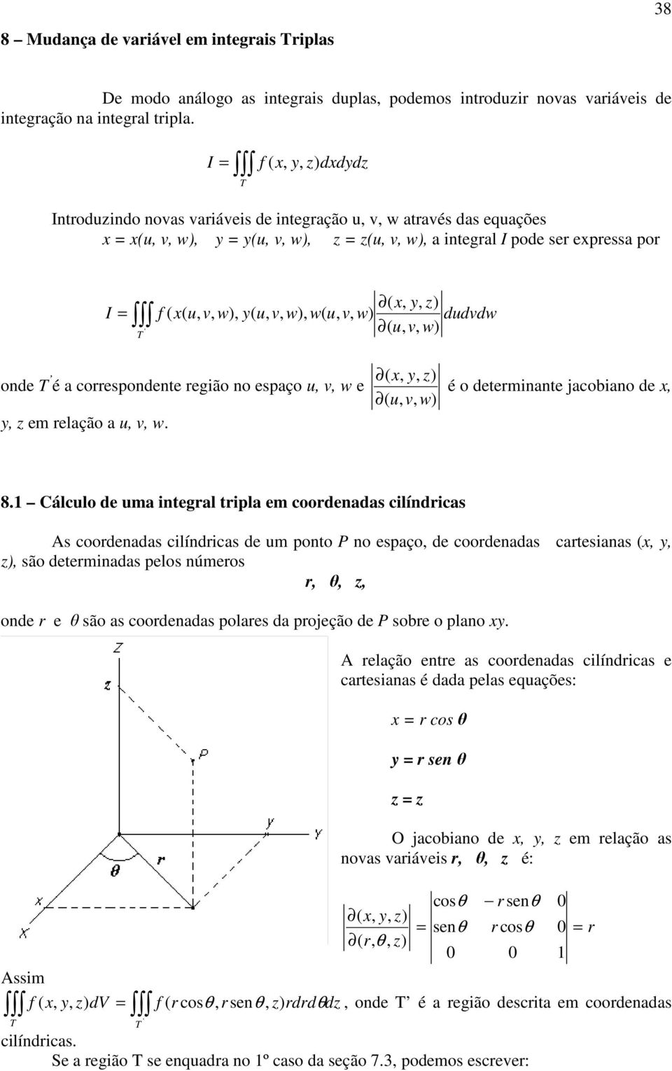 em relação a w. é o determinante jacobiano de 8.