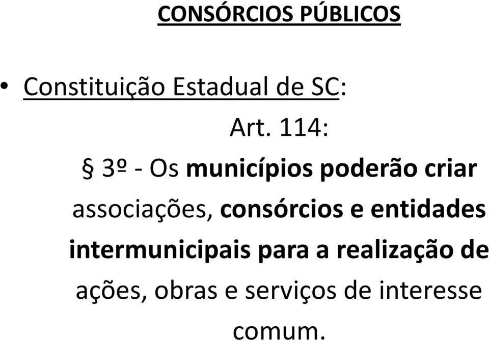 associações, consórcios e entidades