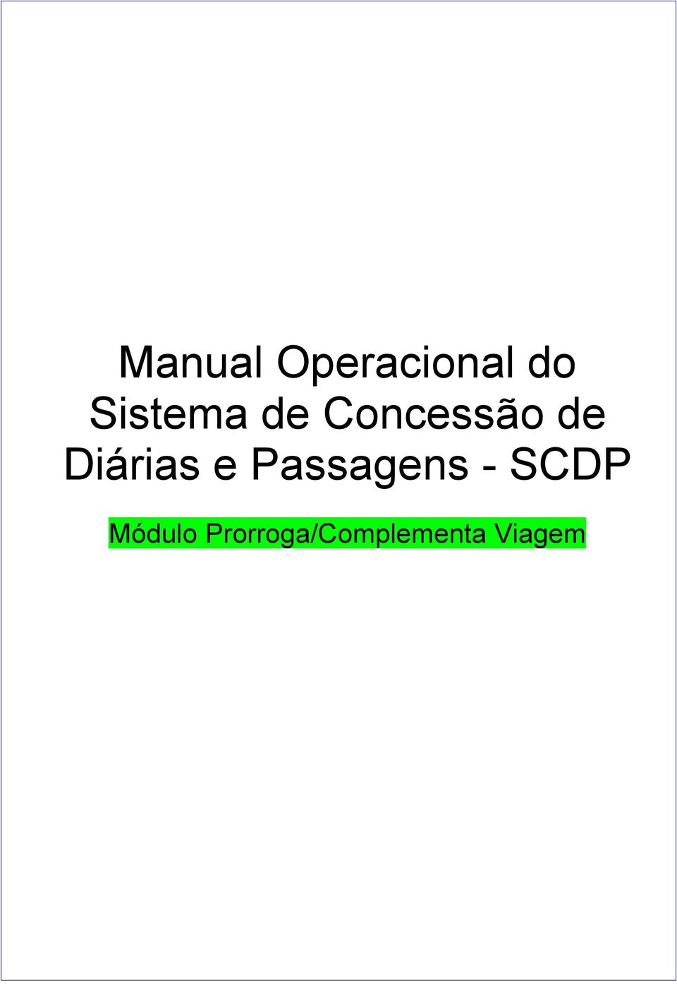 Diárias e Passagens - SCDP