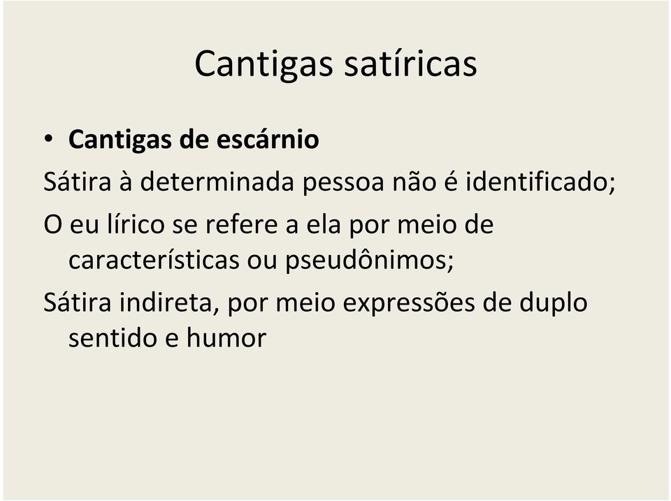 refere a ela por meio de características ou