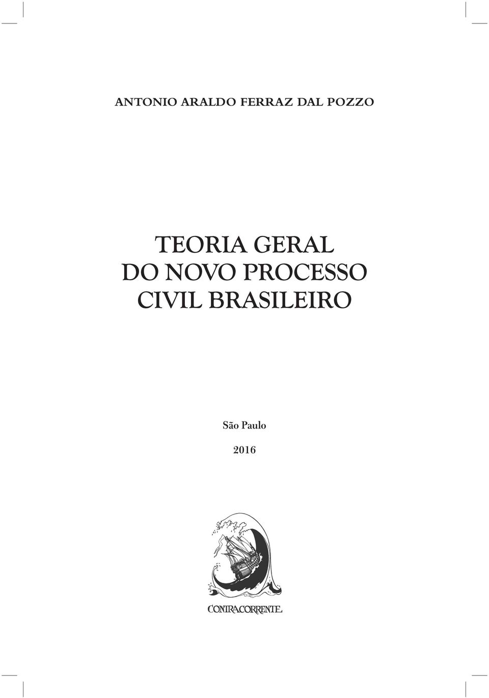 DO NOVO PROCESSO CIVIL