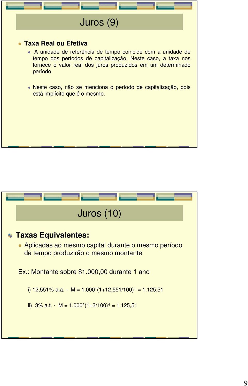 capitalização, pois está implícito que é o mesmo.