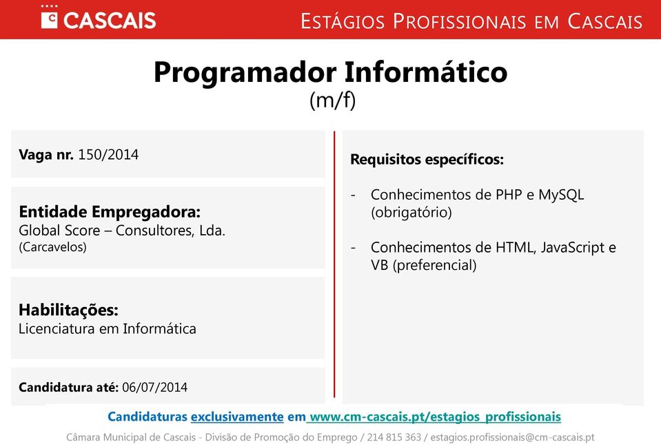 (Carcavelos) - Conhecimentos de PHP e MySQL (obrigatório) -