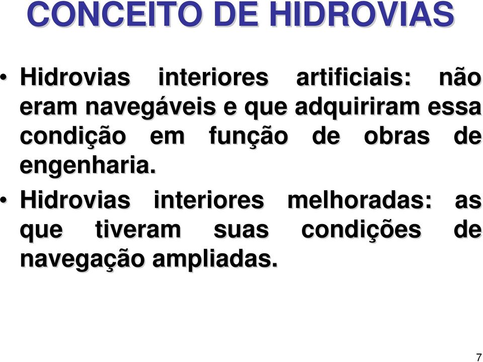 função de obras de engenharia.