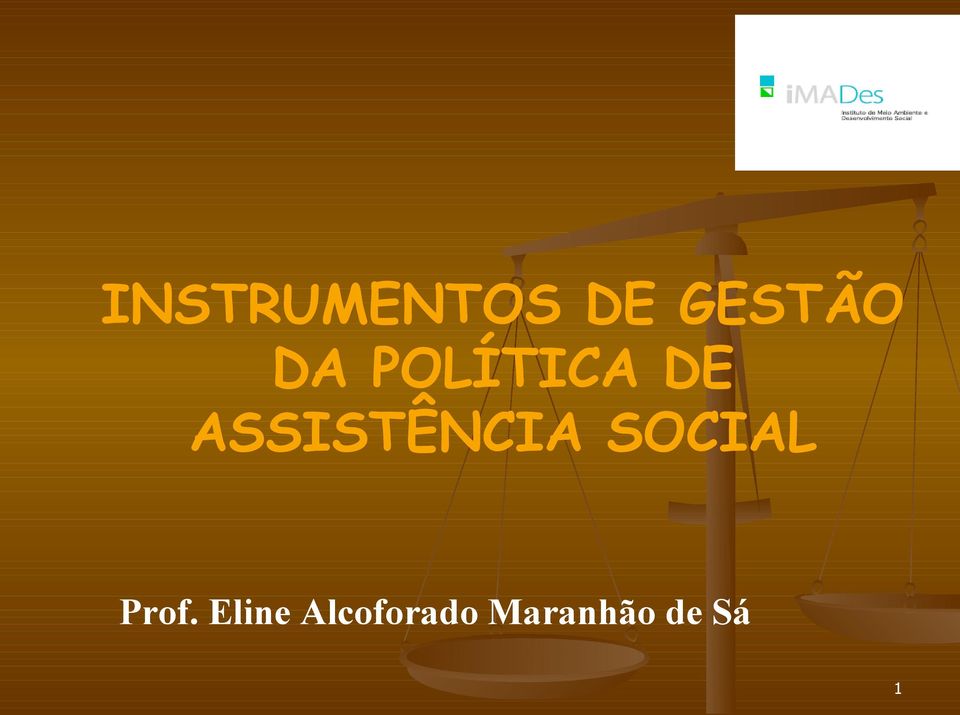 ASSISTÊNCIA SOCIAL Prof.