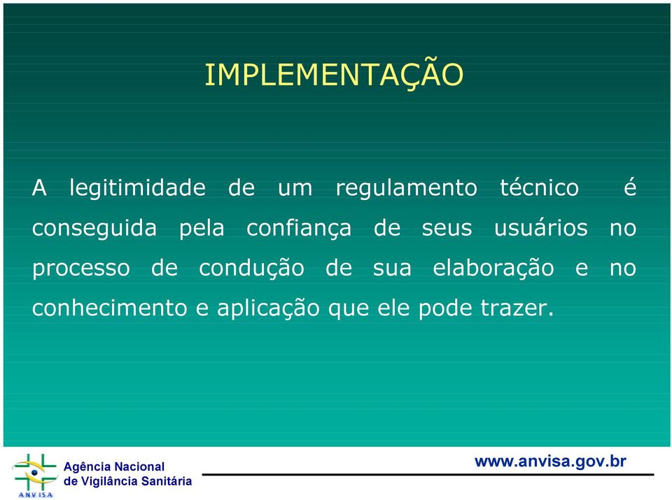 usuários no processo de condução de sua