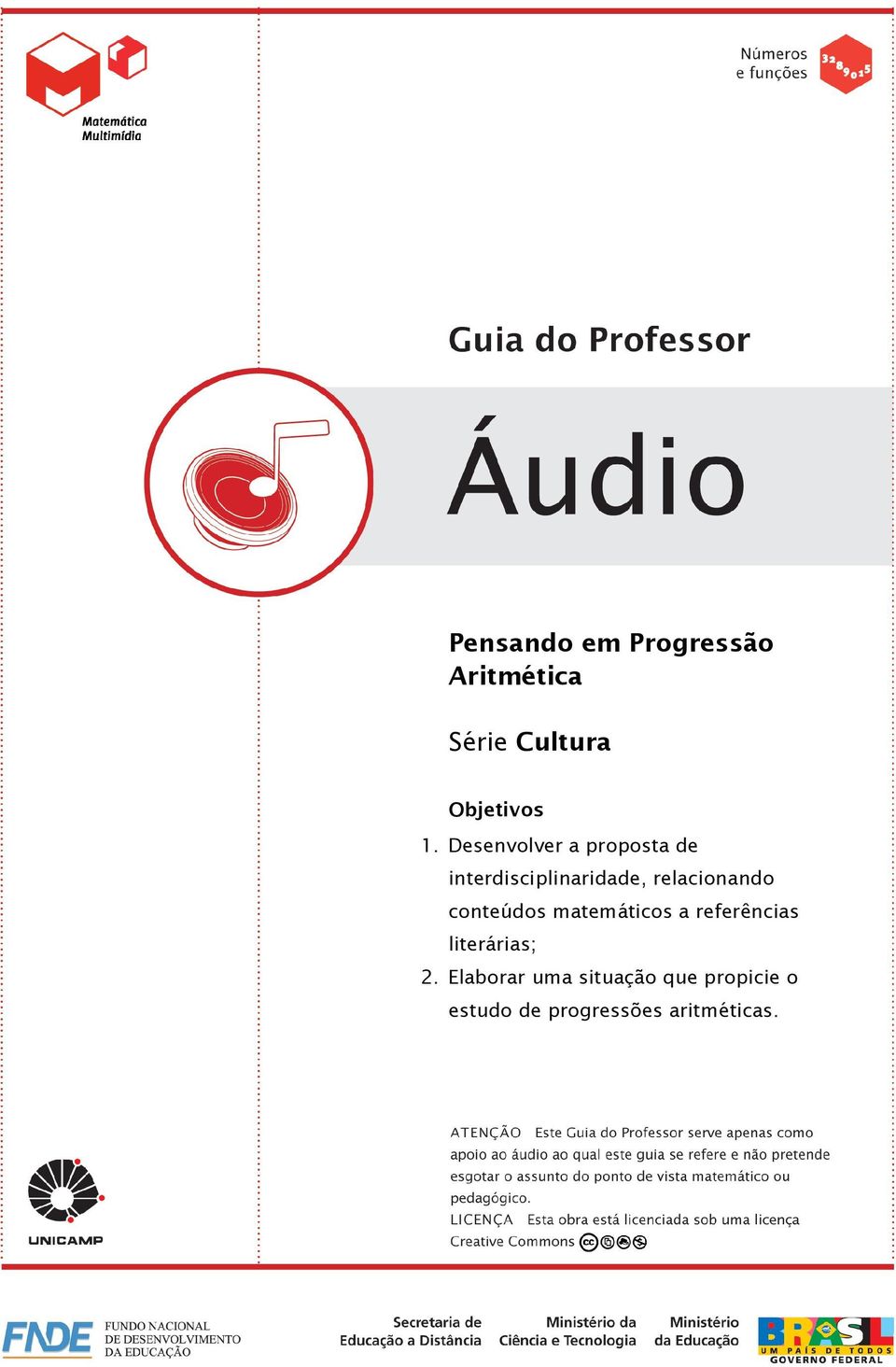 conteúdos matemáticos a referências literárias; 2.