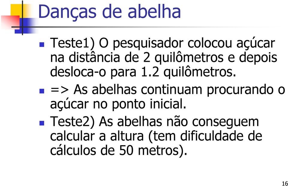 e depois desloca-o para 1.2 quilômetros.