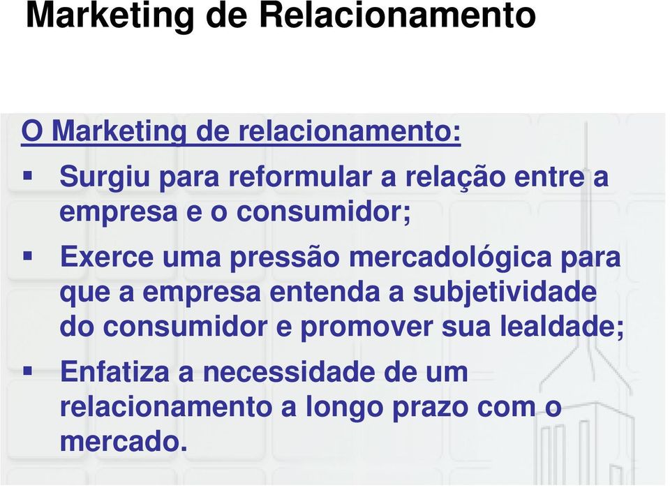 mercadológica para que a empresa entenda a subjetividade do consumidor e