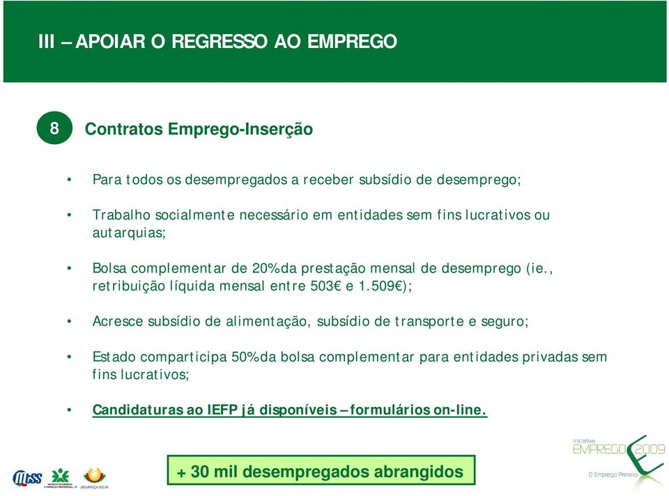 , retribuição líquida mensal entre 503 e 1.