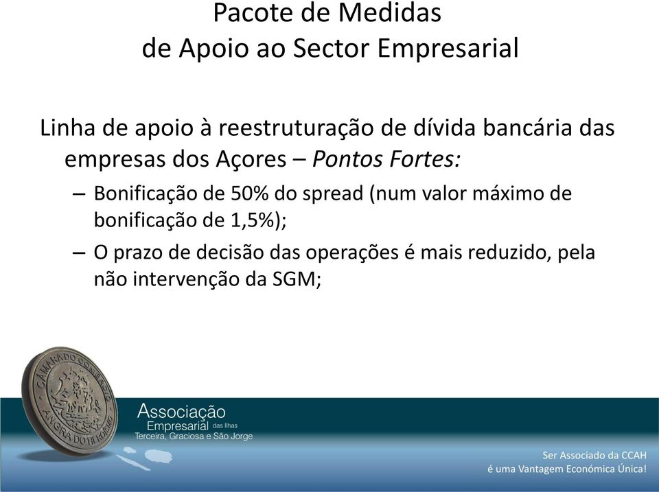 spread (num valor máximo de bonificação de 1,5%); O prazo