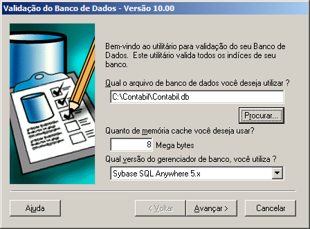 2. Validador de Banco de Dados Este utilitário irá auxiliar você no processo de validação do banco de dados, a validação se faz necessária para detectar possíveis erros no banco de dados.