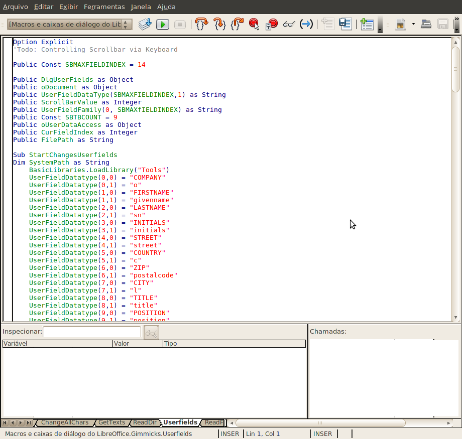 Figura 3 Criar macros dessa maneira requer a habilidade de editá-la na linguagem de script. Para dar uma ideia de como é essa linguagem, dê uma olhada dentro da macro Userfields na Figura 3.