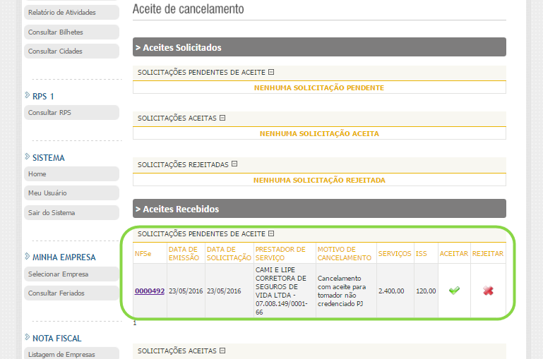 Para o prestador que solicitou o cancelamento, a nota deve estar na seção de
