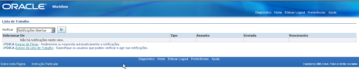 2.1.5 Através do campo Verificar, pode-se selecionar uma outra opção para filtrar as Notificações. No exemplo, iremos selecionar Todas as Notificações. 2.1.6 Como resultado, aparece à tela, com todas as Notificações recebidas, referentes à Cotação.