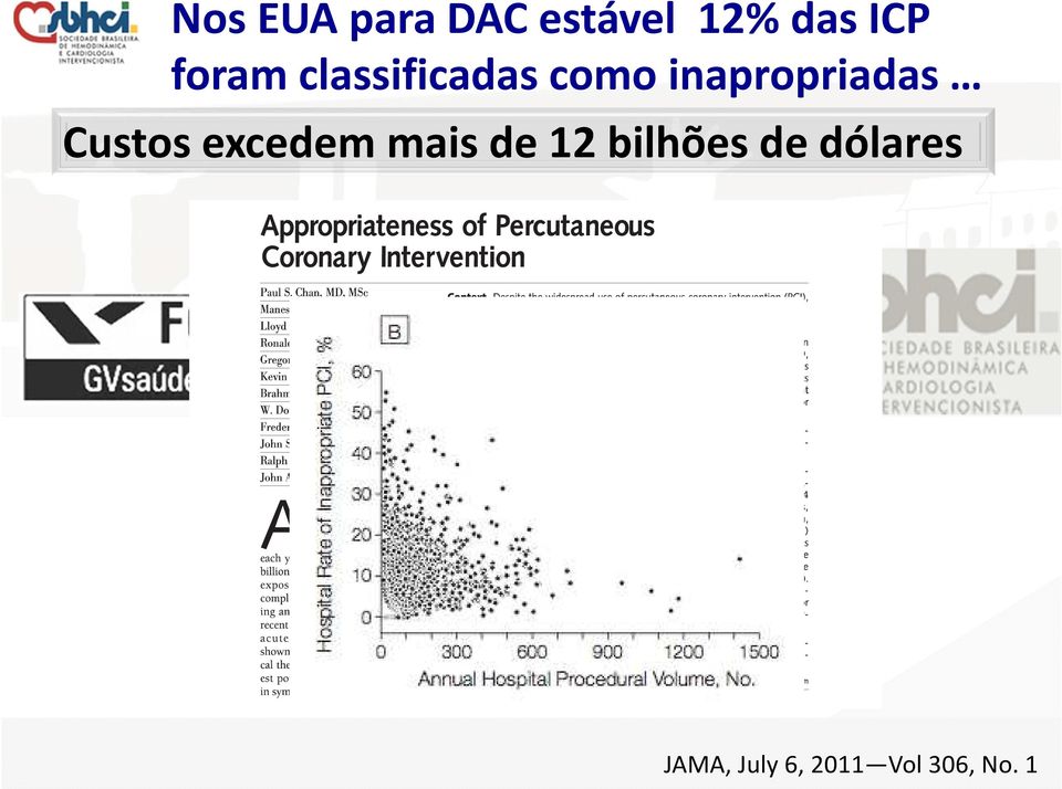 Custos excedem mais de 12 bilhões de