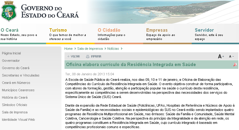 Fonte: Site do Governo do Estado Link: http://www.ceara.gov.br/index.