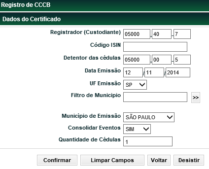 Campos Detalhamento do Cliente (Responsável pelo Registro no SCR) Natureza do Cliente (Devedor) Código do Cliente (CPF/CNPJ do Devedor) Campo referente ao CNPJ da Instituição Credora do Ativo.