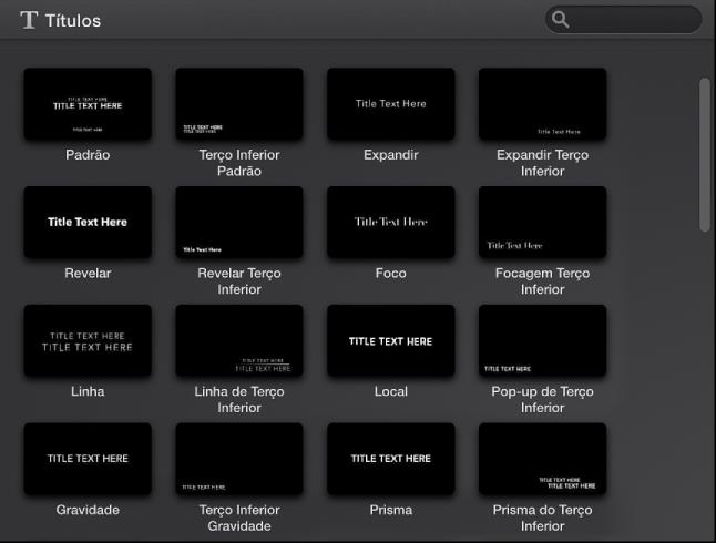 Adicione títulos e créditos É possível adicionar texto de título a qualquer clipe no filme usando um dos diversos estilos de títulos disponíveis no imovie.