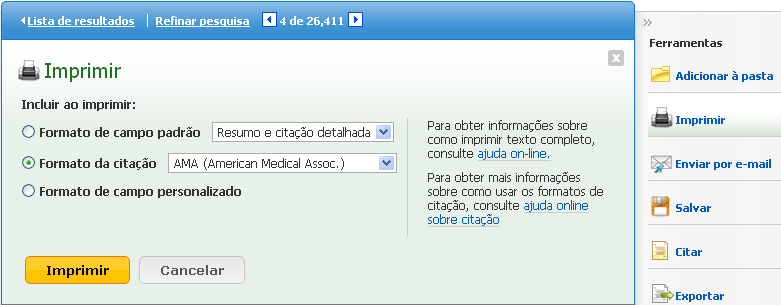 Ferramentas A ferramenta de Imprimir permite fazer a impressão do registro bibliográfico: No formato