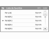 24 Rádio Memorização de uma estação Se necessário, toque no separador FAV para apresentar as listas de favoritos.